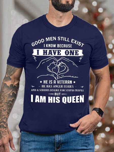 

Men's Good Men Still Exist I Know Because I Have One Love I Am His Queen Funny Graphics Print Casual Text Letters Cotton Crew Neck T-Shirt, Purplish blue, T-shirts