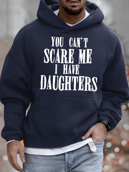 

Men's You Can't Scare Me I Have Daughters Funny Graphic Print Casual Text Letters Hoodie Loose Sweatshirt, Dark blue, Hoodies&Sweatshirts