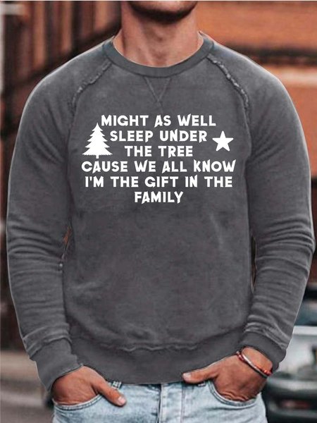 

Men’s Might As Well Sleep Under The Tree Cause We All Know I’m The Gift In The Family Simple Crew Neck Sweatshirt, Deep gray, Hoodies&Sweatshirts