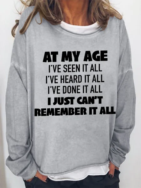 

Women's At My Age Crew Neck Simple Text Letters Sweatshirt, Gray, Hoodies&Sweatshirts