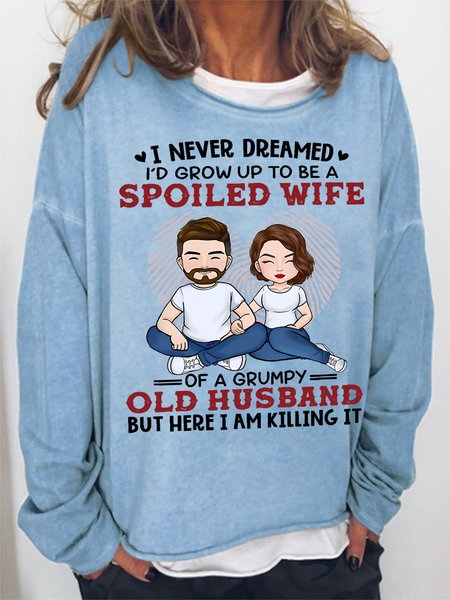 

Women's Grow Up To Be A Spoiled Wife Crew Neck Simple Heart Sweatshirt, Light blue, Hoodies&Sweatshirts