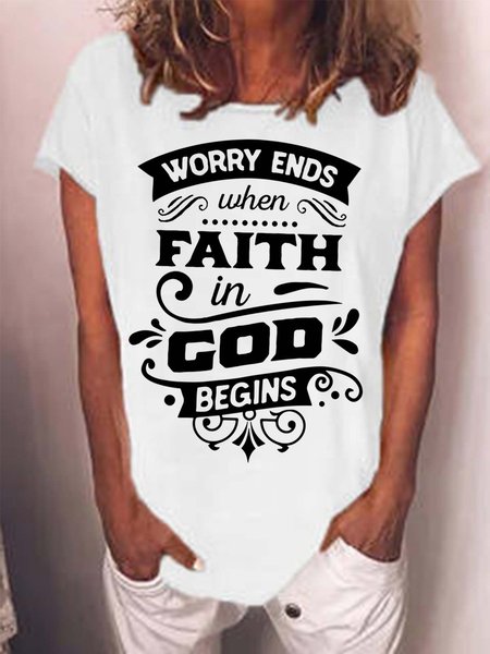 

Women’s Worry Ends When Faith In God Begins Casual Loose Cotton-Blend Text Letters T-Shirt, White, T-shirts