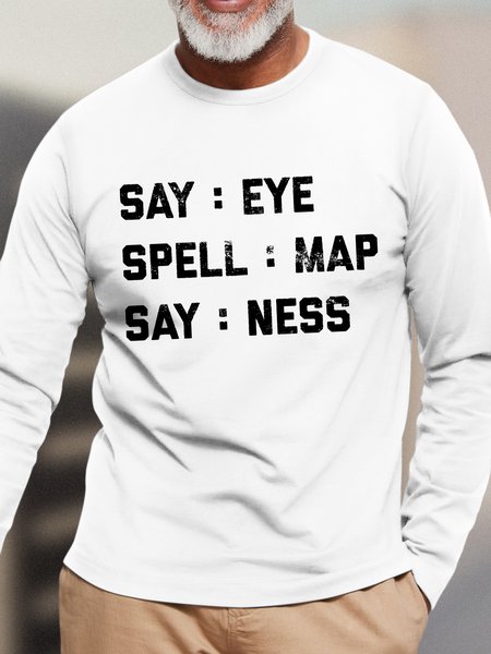 

Men's Say Eye Spell Map Say Ness Funny Graphic Print Casual Crew Neck Cotton Top, White, Long Sleeves