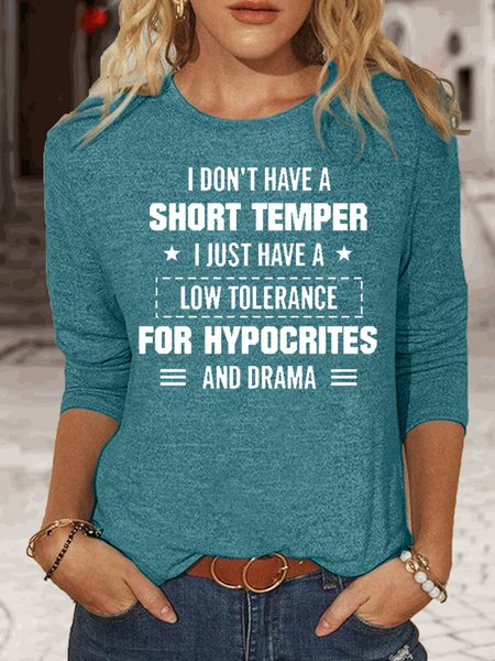

Women's Funny Letter I Don't Have A Short Temper Casual Crew Neck Top, Green, Long sleeves