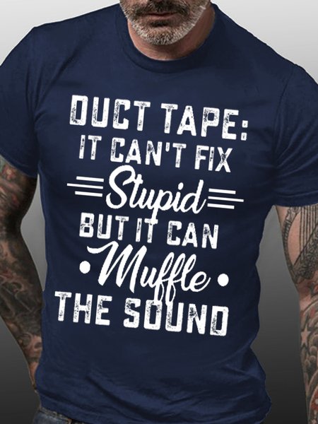 

Men's Duct Tape It Can't Fix Stupid But Funny Graphic Print Crew Neck Casual Text Letters Cotton T-Shirt, Purplish blue, T-shirts