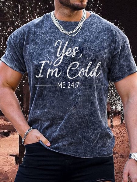 

Men's Yes I Am Cold Me 24:7 Funny Full Print Text Letters Casual Loose Crew Neck T-Shirt, Dark blue, T-shirts