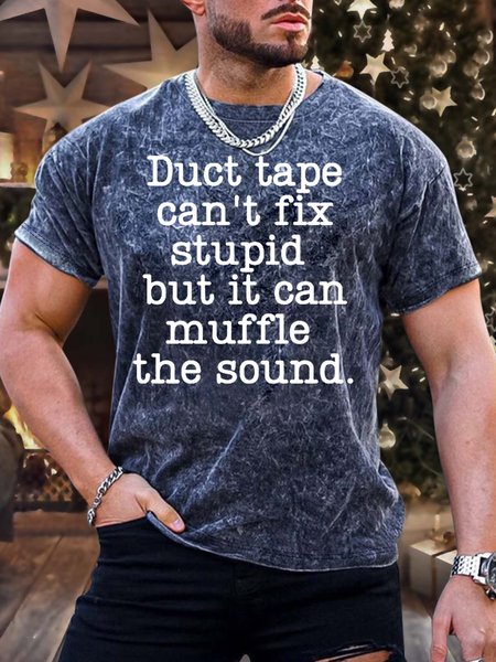 

Men’s Duct Tape Can’t Fix Stupid But It Can Muffle The Sound Crew Neck Casual T-Shirt, Deep blue, T-shirts