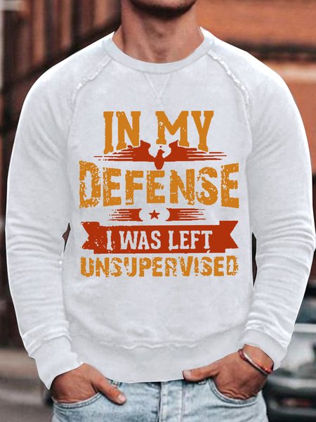 

Men's In My Defense I Was Unsupervised Funny Graphic Print Text Letters Crew Neck Cotton Casual T-Shirt, White, T-shirts