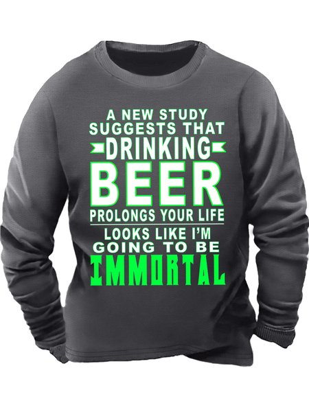 

Men's Drinking Beer Going To Be Immortal Funny Graphic Print Crew Neck Text Letters Casual Sweatshirt, Gray, Hoodies&Sweatshirts