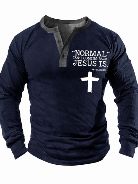 

Men’s Normal Isn’t Coming Back Jesus Is Casual Half Turtleneck Text Letters Regular Fit Top, Deep blue, Long Sleeves