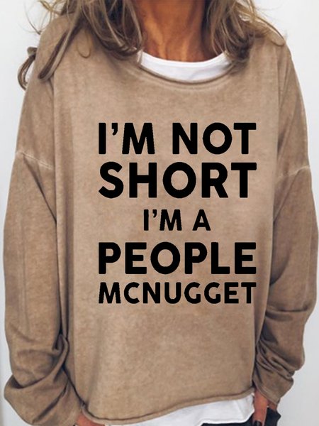 

Womens Funny I Am Not Short I Am A People McNugget Casual Sweatshirt, Light brown, Hoodies&Sweatshirts