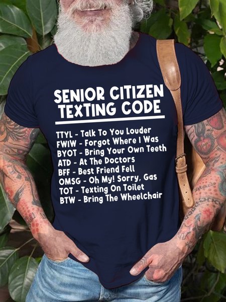 

Men's Senior Citizen Texting Code Funny Graphic Print Cotton Casual Crew Neck Text Letters T-Shirt, Purplish blue, T-shirts