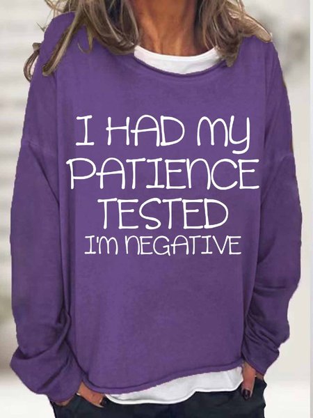 

Women's Had My Patience Tested Negative Crew Neck Simple Text Letters Sweatshirt, Purple, Hoodies&Sweatshirts