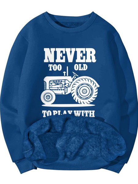

Men’s Never Too Old To Play With Tractors Fleece Casual Cotton-Blend Regular Fit Sweatshirt, Royal blue, Hoodies&Sweatshirts