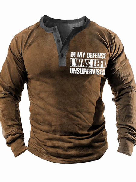 

Men’s In My Defense I Was Left Unsupervised Text Letters Casual Top, Khaki, Long Sleeves