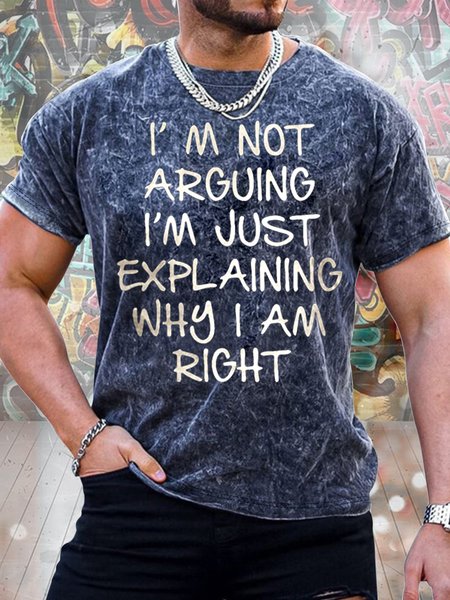 

Men's I Am Not Arguing I Am Just Explaining Why I Am Right Funny Print Crew Neck Casual Loose T-Shirt, Dark blue, T-shirts