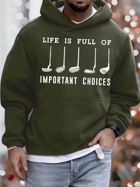

Men’s Life Is Full Of Important Choices Text Letters Loose Sweatshirt, Army green, Hoodies&Sweatshirts
