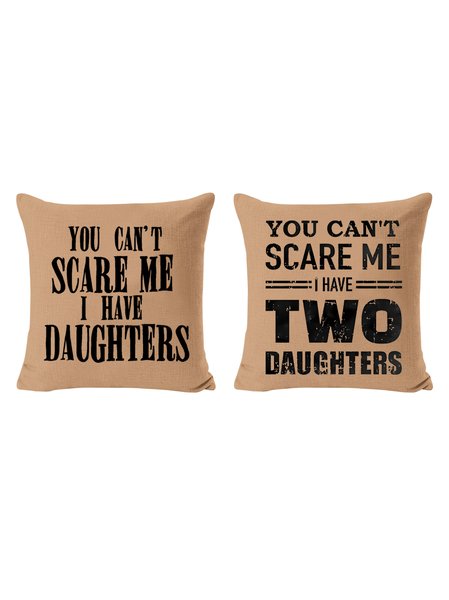 

20*20 You Can't Scare Me I Have Two Daughers Funny Casual Text Letters Backrest Cushion Pillow Covers Decorations For Home, Color6, Pillow Covers