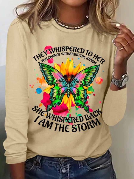 

Women's Butterfly They Whispered To Her You Cannot Withstand The Storm She Whispered Back I Am The Storm Cotton-Blend Long Sleeve Top, Khaki, Long sleeves