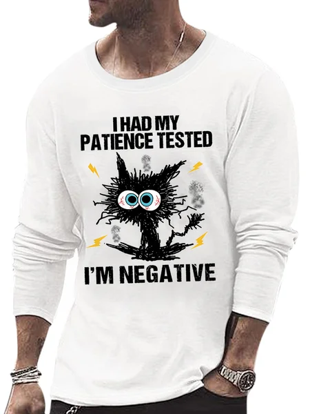 

Mens I Had My Patience Tested I Am Negative Funny Graphics Printed Grumpy Cat Text Letters Loose Casual Top, White, Long Sleeves