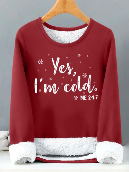 

Womens Yes I Am Cold Me 24:7 Funny Graphic Print Warmth Fleece Sweatshirt, Red, Hoodies&Sweatshirts