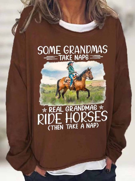 

Women's Funny some grandmas take naps real grandmas ride horses then take a nap Text Letters Loose Sweatshirt, Deep brown, Hoodies&Sweatshirts