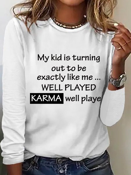 

Lilicloth x Iqs My Kid Is Turning Out To Be Exactly Like Me Womens Long Sleeve T-Shirt, White, Long sleeves