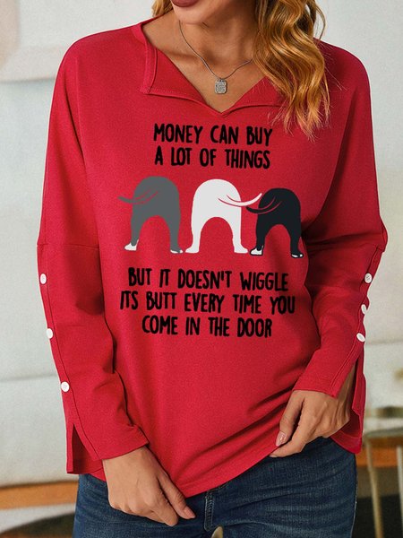 

Women’s Money Can Buy A Lot Of Things But It Doesn’t Wiggle Its Butt Every Time You Come In The Door Shawl Collar Casual Sweatshirt, Red, Hoodies&Sweatshirts