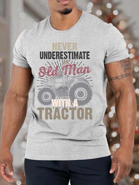 

Men’s Never Underestimate An Old Man With A Tractor Casual Text Letters T-Shirt, Light gray, T-shirts