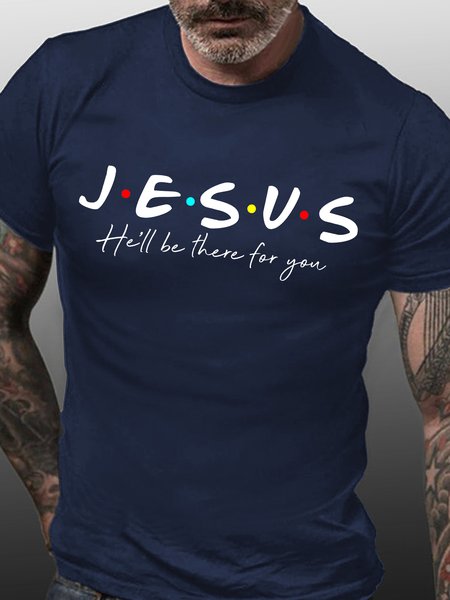 

Men's Jesus He Will Be There For You Funny Graphic Print Casual Text Letters Cotton Crew Neck T-Shirt, Purplish blue, T-shirts