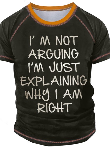 

Men's I Am Arguing I Am Just Explaining Why I Am Right Funny Graphic Print Regular Fit Casual Crew Neck Text Letters T-Shirt, Green, T-shirts