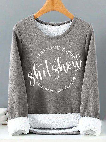 

Women's welcome to the shit show hope you brought alcohol Funny Graphic Print Warmth Fleece Sweatshirt, Gray, Hoodies&Sweatshirts