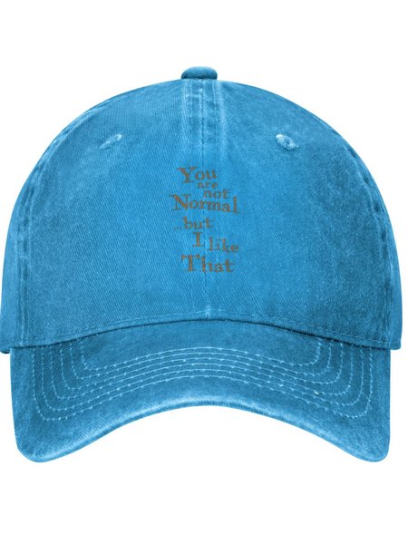 

You Are Not Normal But I Like That Funny Graphic Adjustable Hat, Blue, Hats