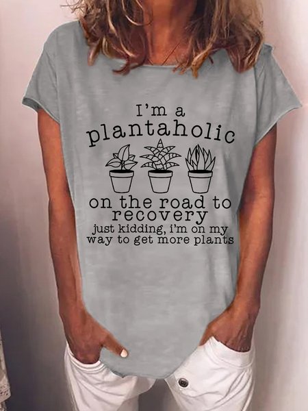 

Women's Funny Plantaholic Gardener Plant Lover Loose Crew Neck Casual T-Shirt, Gray, T-shirts