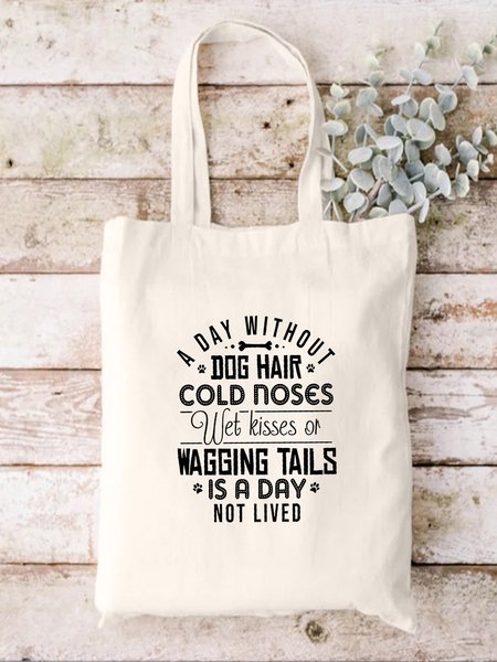 

A Dog Without Dog Hair Animal Text Letter Casual Shopping Tote Bag, White, Bags