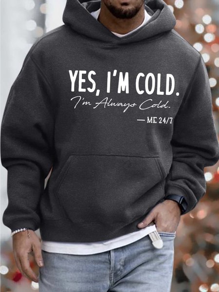 

Men’s Yes I’m Cold I’m Always Cold Hoodie Loose Casual Sweatshirt, Deep gray, Hoodies&Sweatshirts