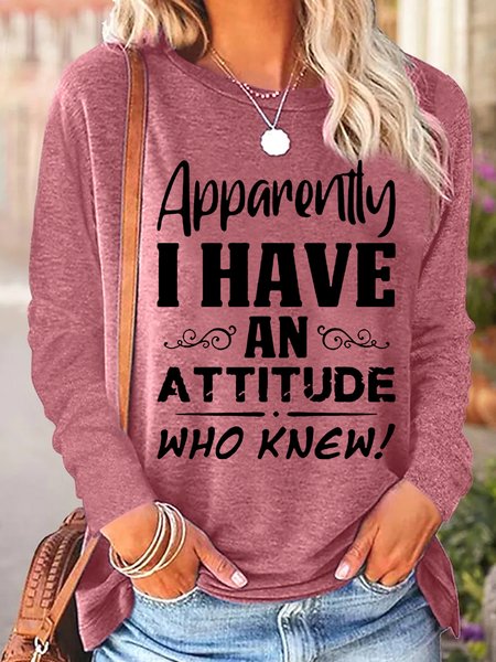 

Women‘s Funny Attitude Letter Crew Neck Casual Top, Rose red, Long sleeves