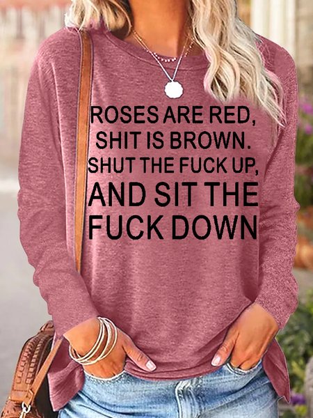 

Women's Funny Rose Fuck Up Fuck Down Letters Casual Top, Rose red, Long sleeves