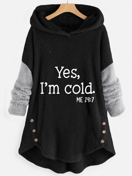 

Women Yes I'm Cold Text Printed Plush Casual Long Sleeve Hoodie Buttoned Hooded Sweatshirt, Black, Hoodies & Sweatshirts