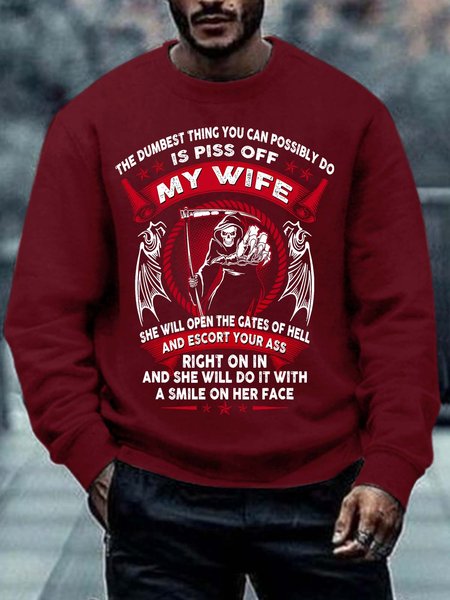 

Men’s The Dumbest Thing You Can Possibly Do Is Piss Off My Wife Regular Fit Casual Sweatshirt, Red, Hoodies&Sweatshirts