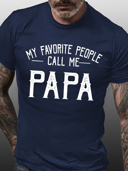 

Men's My Favorite People Call Me Papa Funny Graphic Print Cotton Text Letters Casual Crew Neck T-Shirt, Purplish blue, T-shirts