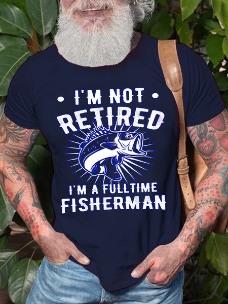 

Men's I Am Not Retied I Am A Fulltime Fisherman Funny Graphic Printing Text Letters Casual Cotton T-Shirt, Purplish blue, T-shirts