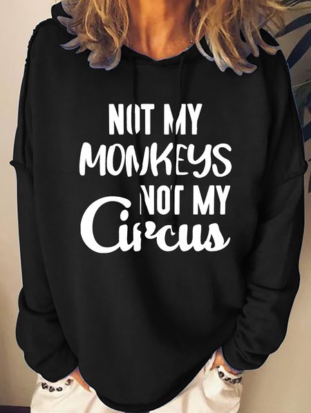 

Not My Monkeys Not My Circus Womens Hoodie, Black, Hoodies&Sweatshirts
