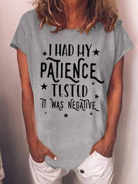 

Women's Funny I had my Patience Tested | I'm Negative Text Letters Loose Crew Neck T-Shirt, Gray, T-shirts