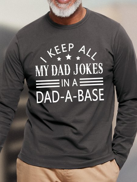 

Funny Dad Shirt I Keep All My Dad Jokes In A Dad A Base Mens Long Sleeve T-Shirt, Gray, Long Sleeves