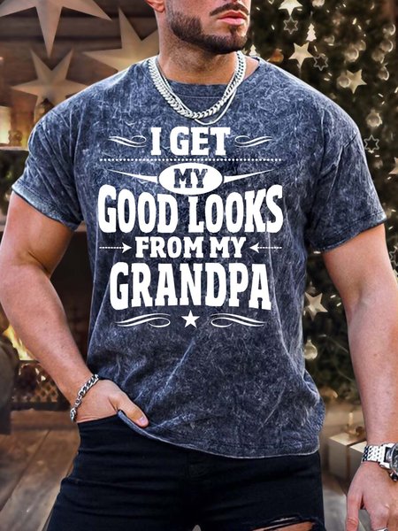 

Men’s I Get My Good Looks From My Grandpa Casual Crew Neck Regular Fit T-Shirt, Deep blue, T-shirts