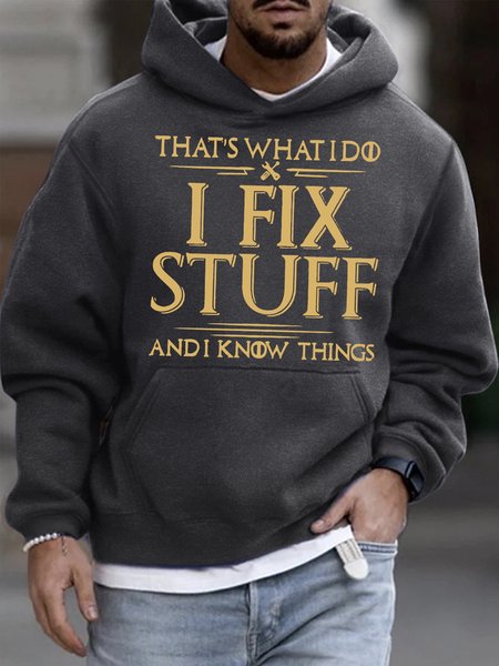 

Men's That's What I Do I Fix Stuff And Know Thinks Funny Graphic Printing Casual Loose Hoodie Text Letters Sweatshirt, Deep gray, Hoodies&Sweatshirts