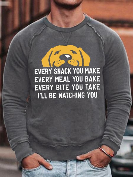 

Men's Every Snack You Make I Will Be Watching You Funny Dog Graphic Printing Loose Text Letters Cotton-Blend Casual Sweatshirt, Gray, Hoodies&Sweatshirts