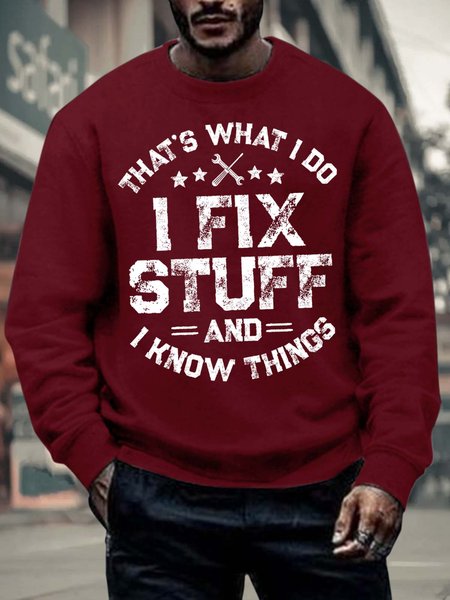 

Men’s That’s What I Do I Fix Stuff And I Know Things Text Letters Casual Crew Neck Sweatshirt, Red, Hoodies&Sweatshirts