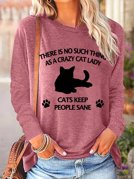 

Lilicloth X Lisa There Is No Such Thing As A Crazy Cat Lady Cats Keep People Sane Womens Long Sleeve T-Shirt, Pink, Long sleeves